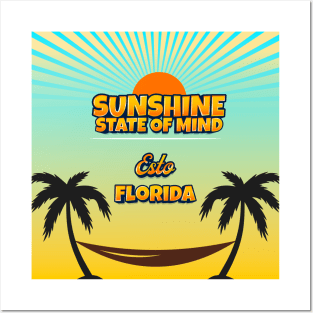 Esto Florida - Sunshine State of Mind Posters and Art